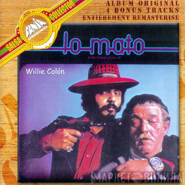  Willie Colón  - Lo Mato