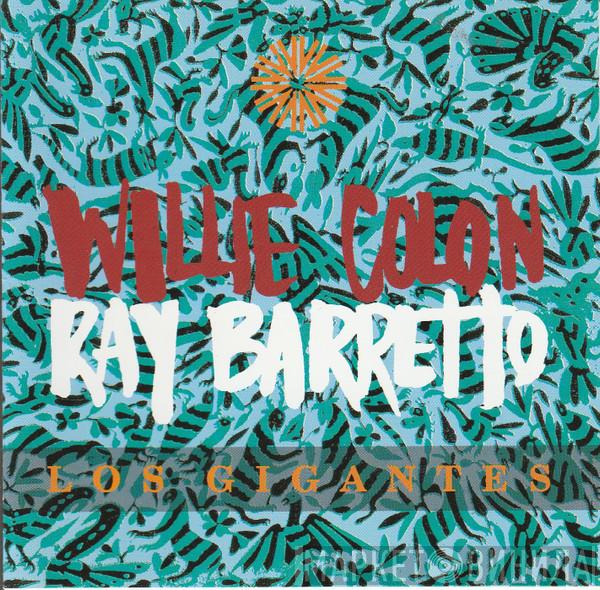 Willie Colón, Ray Barretto - Los Gigantes