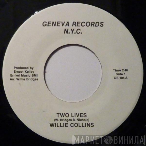  Willie Collins  - Two Lives