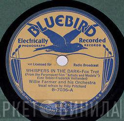 Willie Farmer And His Orchestra - Whispers In The Dark / Stop! You're Breakin' My Heart