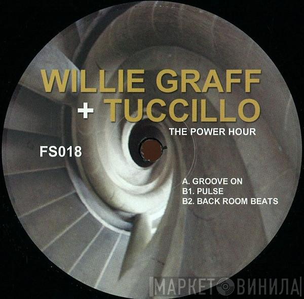 Willie Graff + Tuccillo - The Power Hour
