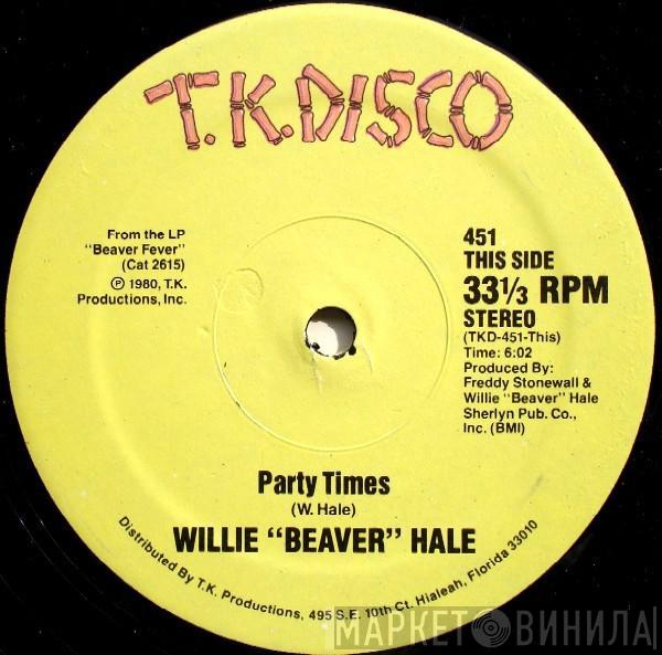 Willie Hale - Party Times / Groove-On