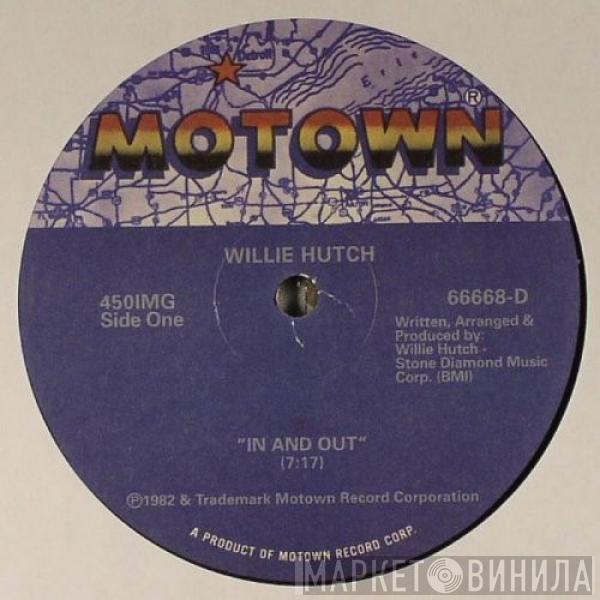  Willie Hutch  - In And Out / Brother's Gonna Work It Out