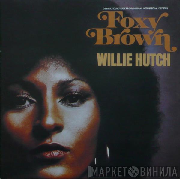 Willie Hutch - Foxy Brown