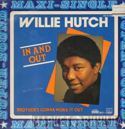  Willie Hutch  - In And Out
