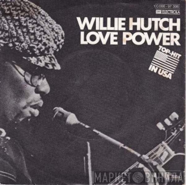  Willie Hutch  - Love Power