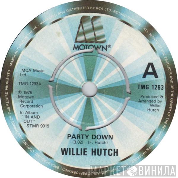 Willie Hutch - Party Down