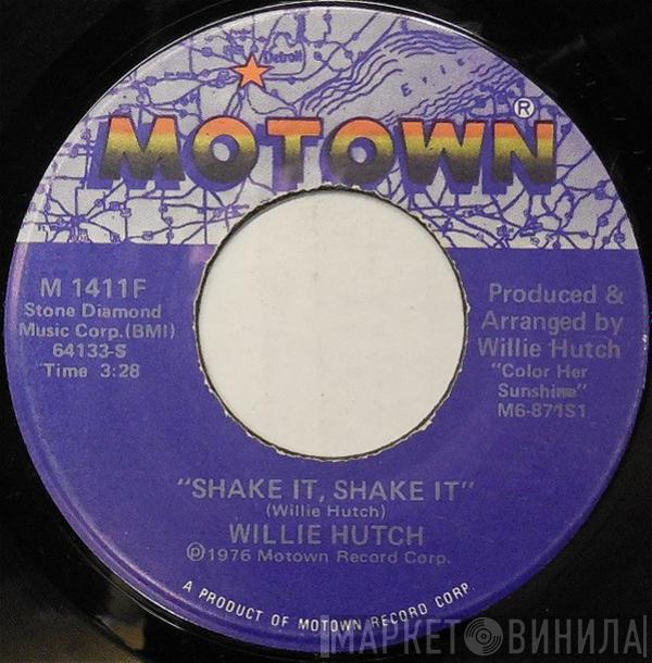 Willie Hutch - Shake It, Shake It