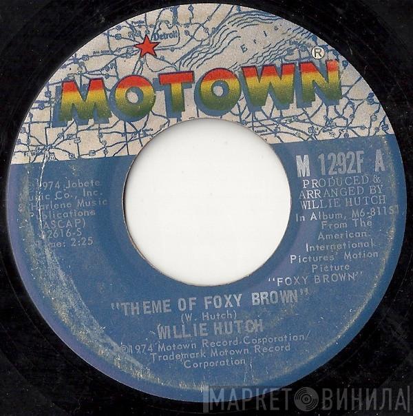 Willie Hutch - Theme Of Foxy Brown