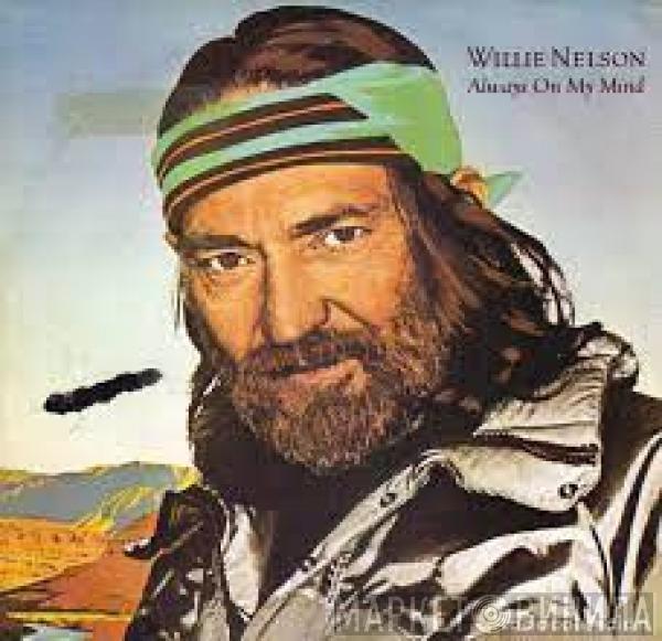  Willie Nelson  - Always On My Mind / The Party's Over