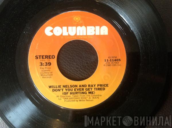 Willie Nelson, Ray Price - Don't You Ever Get Tired (Of Hurting Me) / Funny How Time Slips Away