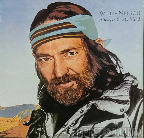  Willie Nelson  - Always On My Mind