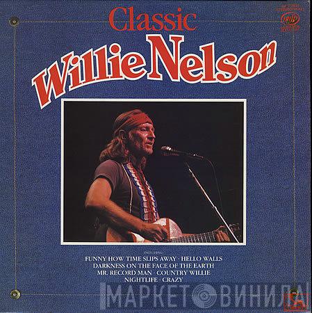 Willie Nelson - Classic Willie Nelson