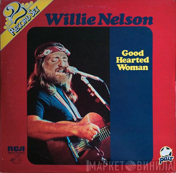 Willie Nelson - Good Hearted Woman