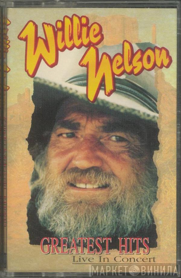  Willie Nelson  - Greatest Hits Live In Concert