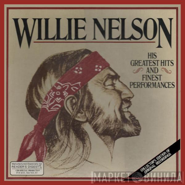  Willie Nelson  - His Greatest Hits And Finest Performances