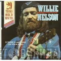 Willie Nelson - Is There Something On Your Mind