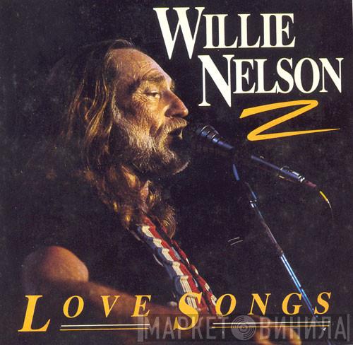 Willie Nelson - Love Songs