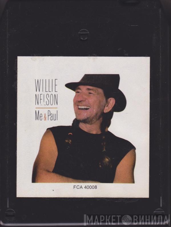  Willie Nelson  - Me & Paul