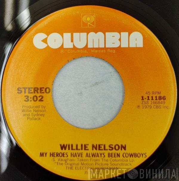  Willie Nelson  - My Heroes Have Always Been Cowboys