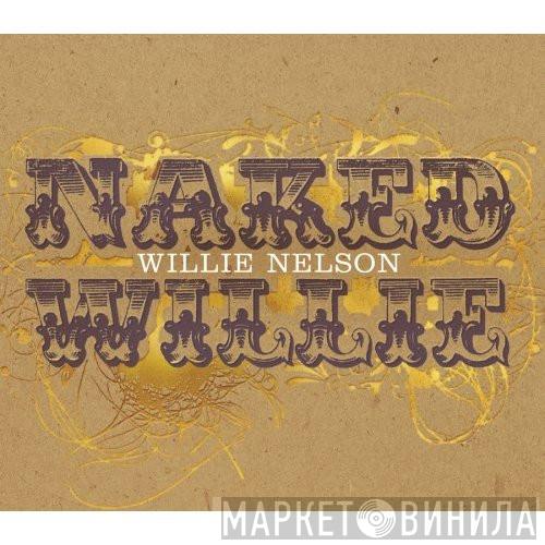  Willie Nelson  - Naked Willie