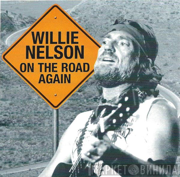  Willie Nelson  - On The Road Again