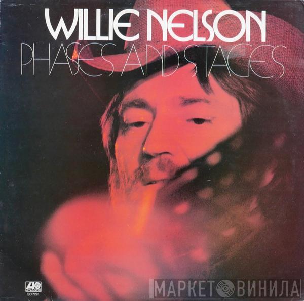  Willie Nelson  - Phases And Stages