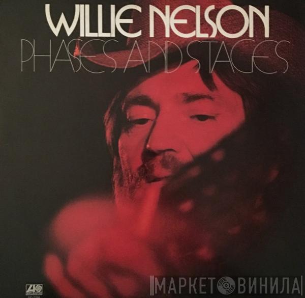  Willie Nelson  - Phases And Stages