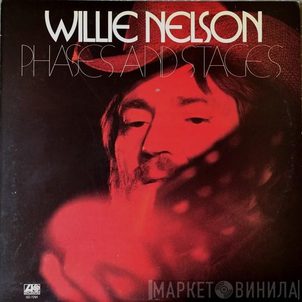  Willie Nelson  - Phases And Stages