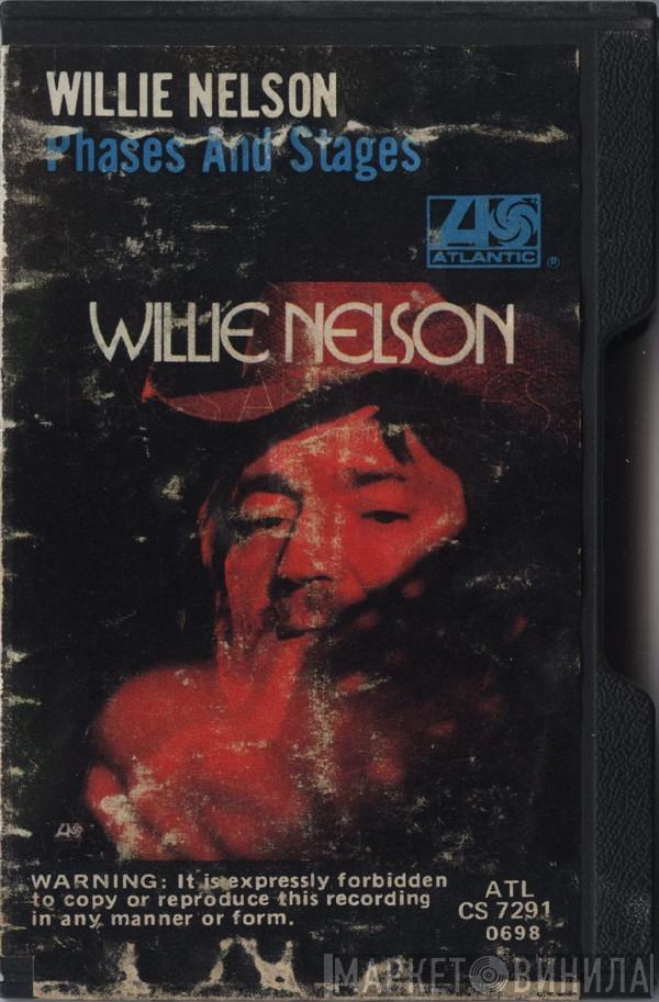  Willie Nelson  - Phases And Stages