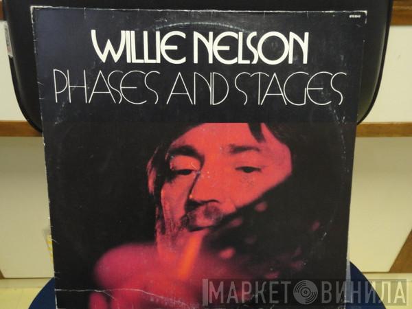  Willie Nelson  - Phases And Stages