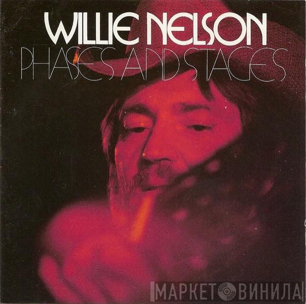  Willie Nelson  - Phases And Stages