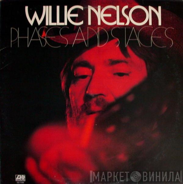  Willie Nelson  - Phases And Stages