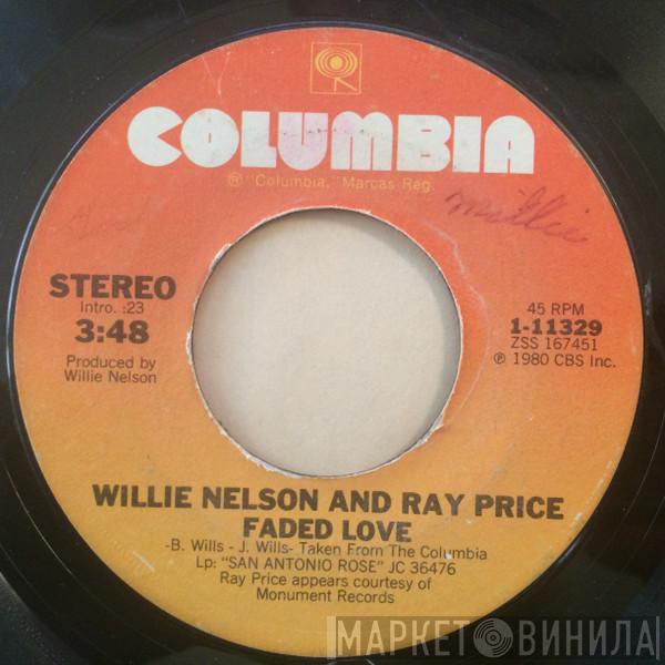 Willie Nelson, Ray Price - Faded Love