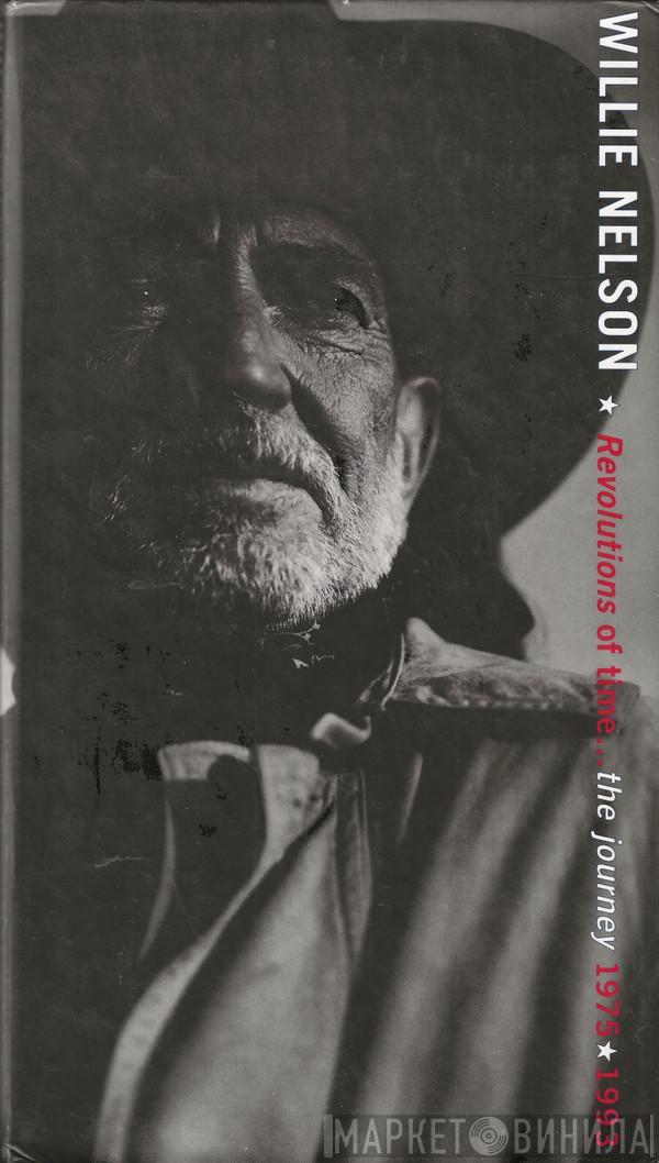 Willie Nelson - Revolutions Of Time...The Journey 1975-1993