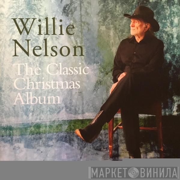  Willie Nelson  - The Classic Christmas Album