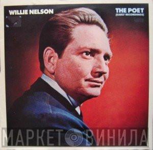 Willie Nelson - The Poet (Early Recordings)