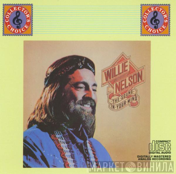  Willie Nelson  - The Sound In Your Mind