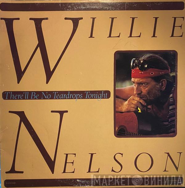  Willie Nelson  - There'll Be No Teardrops Tonight