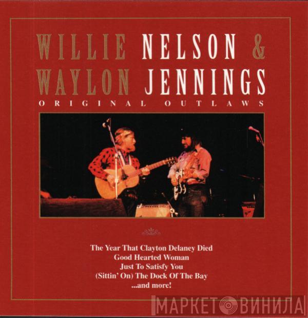 Willie Nelson, Waylon Jennings - Original Outlaws
