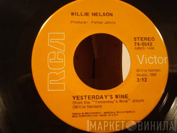  Willie Nelson  - Yesterday's Wine