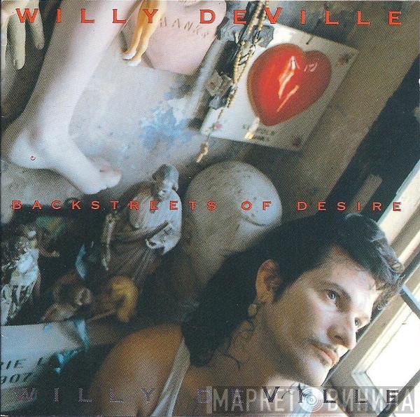  Willy DeVille  - Backstreets Of Desire
