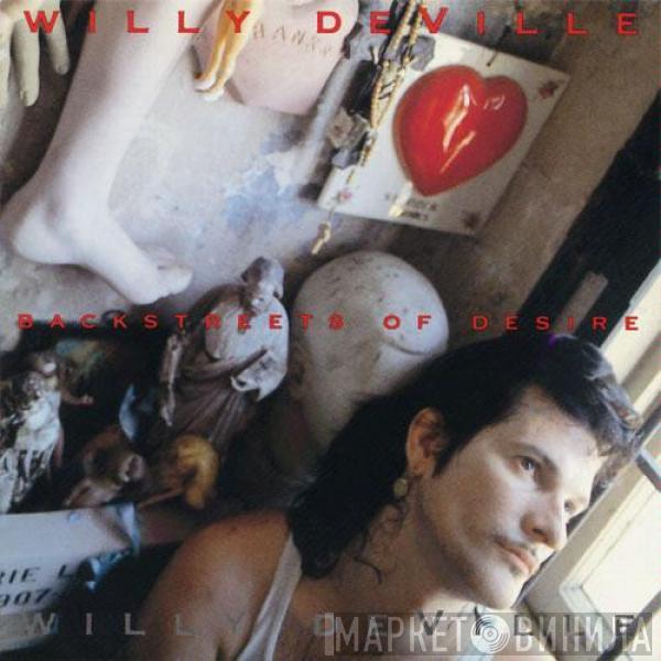  Willy DeVille  - Backstreets Of Desire