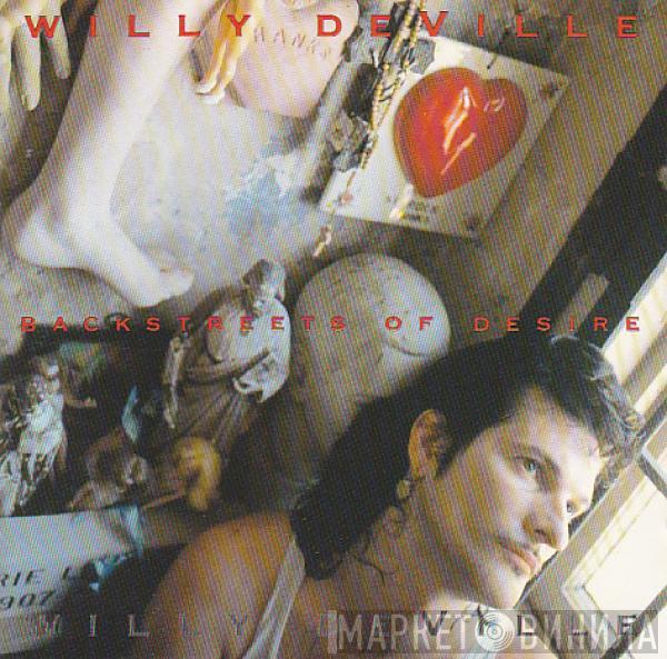  Willy DeVille  - Backstreets Of Desire