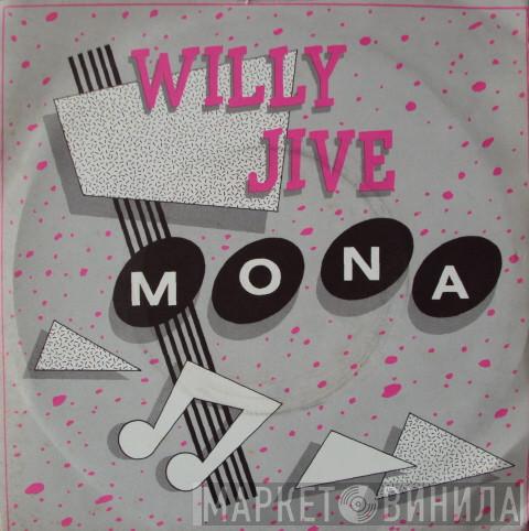 Willy Jive - Mona