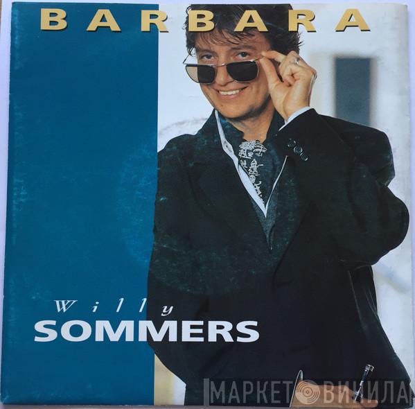  Willy Sommers  - Barbara
