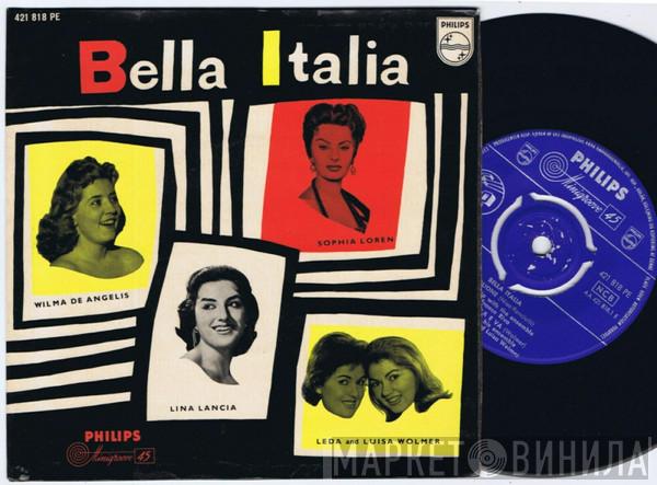 , Wilma De Angelis , Lina Lancia , Sophia Loren  Leda And Luisa Wolmer  - Bella Italia