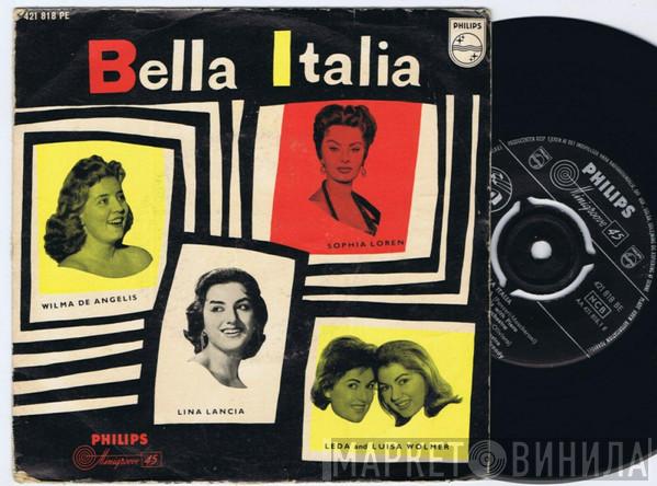 , Wilma De Angelis , Lina Lancia , Sophia Loren  Leda And Luisa Wolmer  - Bella Italia
