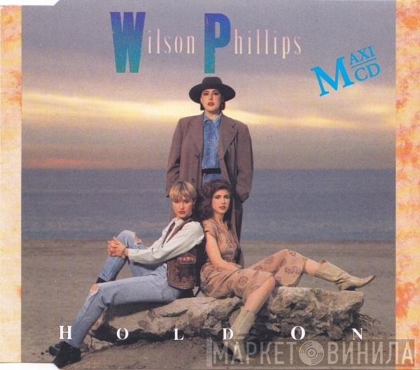  Wilson Phillips  - Hold On