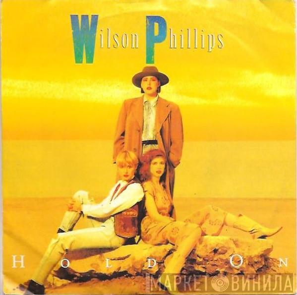  Wilson Phillips  - Hold On